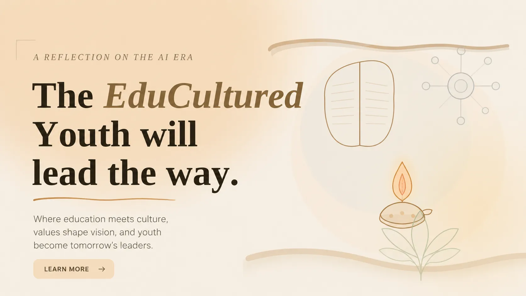 EduCultured Youth will Lead the way in AI Era